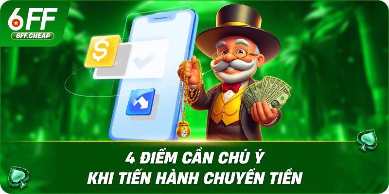 4 điểm cần chú ý khi tiến hành chuyển tiền
