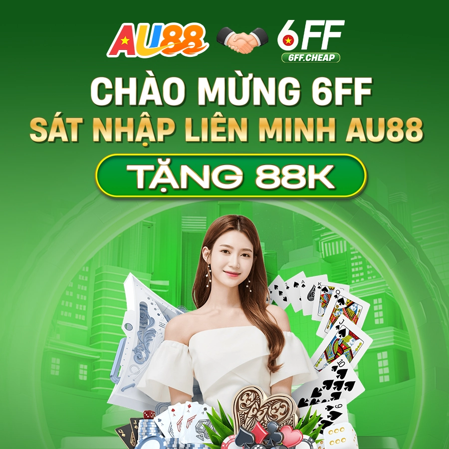 6ff-chao-mung-6ff-sat-nhap-lien-minh-au88-mobile